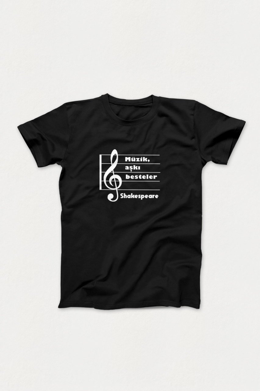 Müzik Aşkı Besteler Shakespeare Siyah Tshirt Unisex